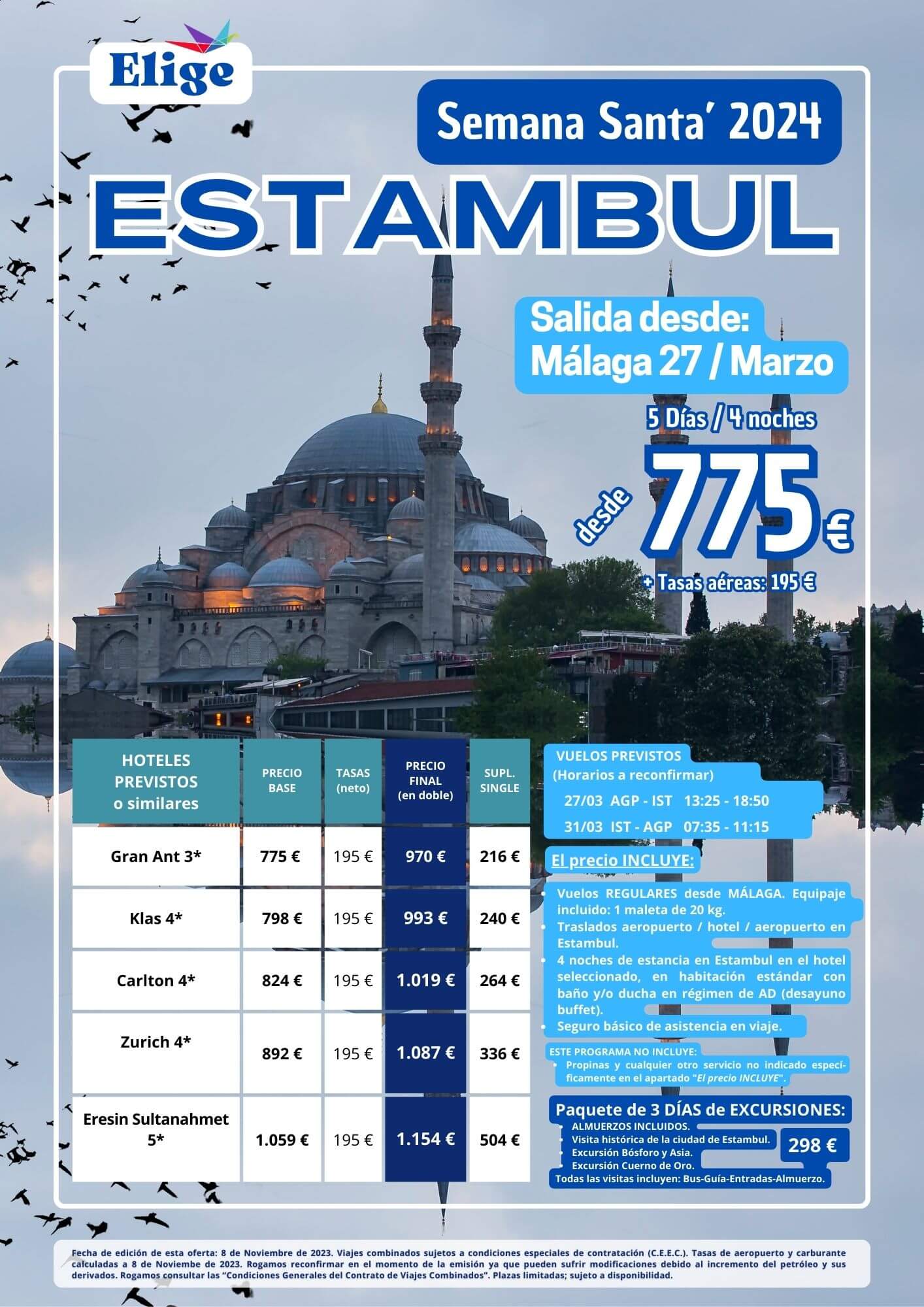 ESTAMBUL, Semana Santa 2024, vuelo directo desde Málaga, 5 días-4 noches, hotel en AD y traslados, para Agencias de Viajes con Elige tu Viaje